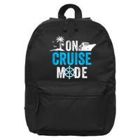 Funny On Cruise Mode Funny Cruise Ship On Cruise Mode Funny Cruise Vacation 16 in Basic Backpack