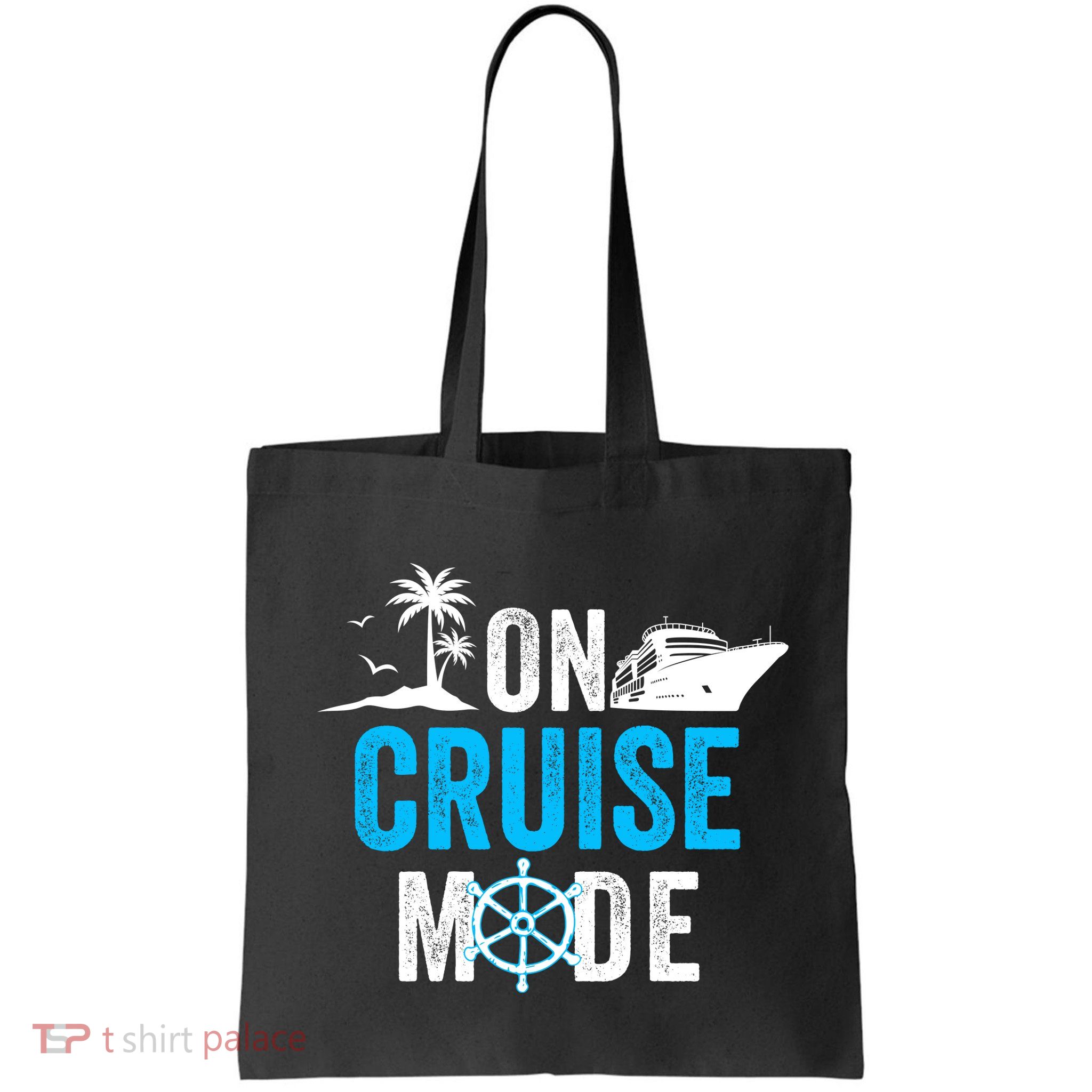 Funny On Cruise Mode Funny Cruise Ship On Cruise Mode Funny Cruise Vacation Bag