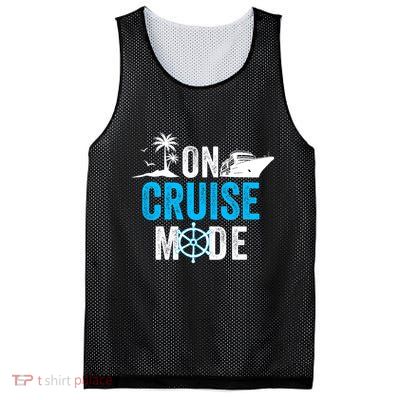 Funny On Cruise Mode Funny Cruise Ship On Cruise Mode Funny Cruise Vacation Mesh Reversible Basketball Jersey Tank