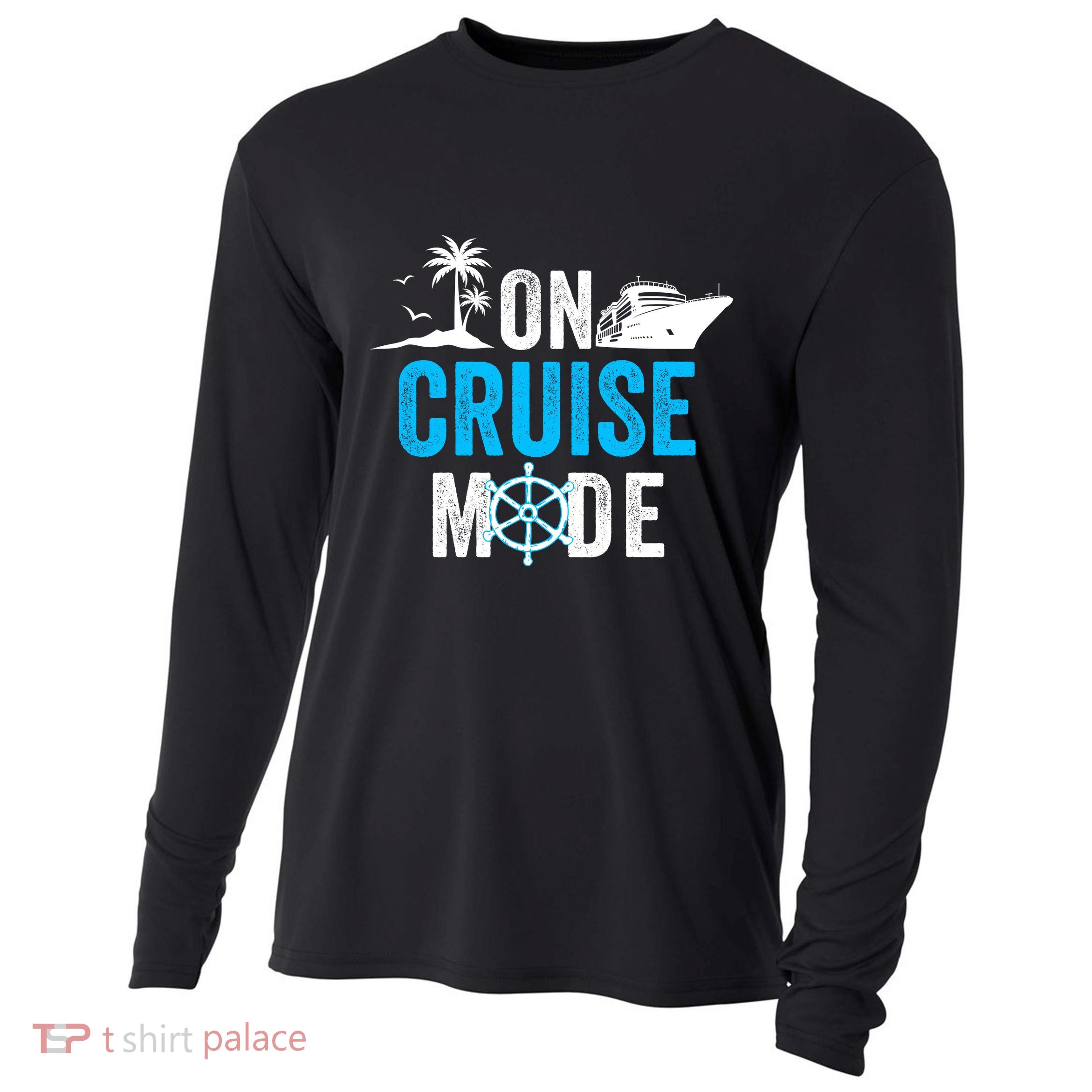 Funny On Cruise Mode Funny Cruise Ship On Cruise Mode Funny Cruise Vacation Cooling Performance Long Sleeve Crew