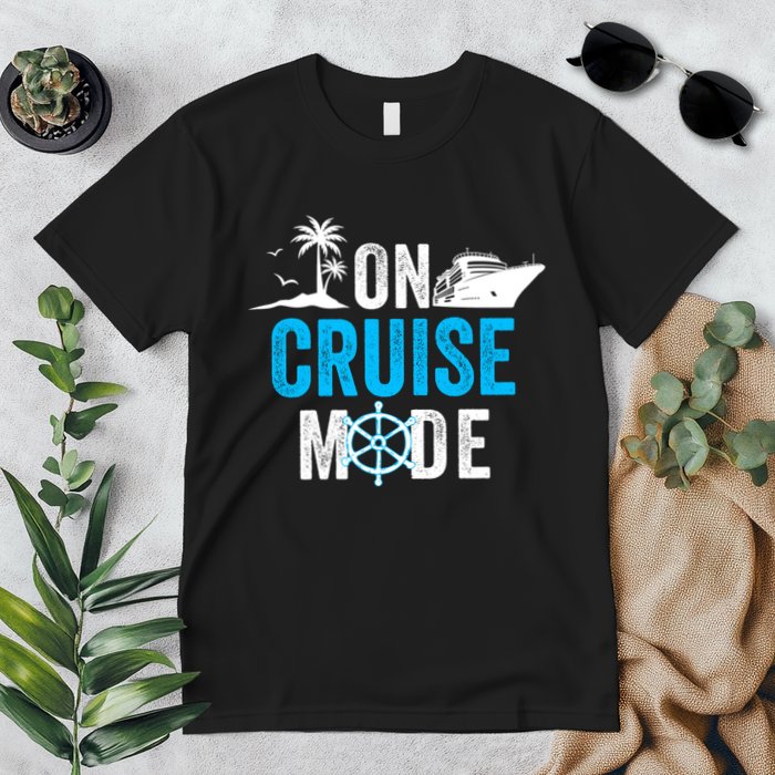 Funny On Cruise Mode Funny Cruise Ship On Cruise Mode Funny Cruise Vacation Premium T-Shirt