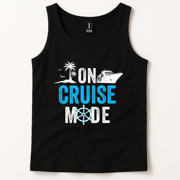 Funny On Cruise Mode Funny Cruise Ship On Cruise Mode Funny Cruise Vacation Tank Top