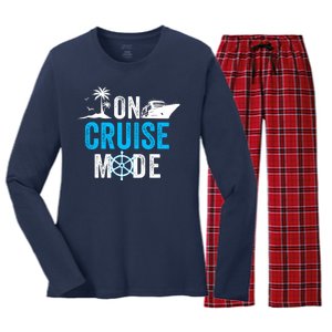 Funny On Cruise Mode Funny Cruise Ship On Cruise Mode Funny Cruise Vacation Women's Long Sleeve Flannel Pajama Set 