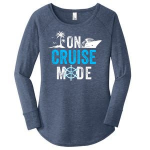 Funny On Cruise Mode Funny Cruise Ship On Cruise Mode Funny Cruise Vacation Women's Perfect Tri Tunic Long Sleeve Shirt