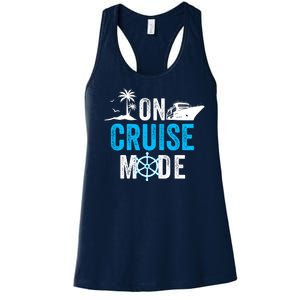 Funny On Cruise Mode Funny Cruise Ship On Cruise Mode Funny Cruise Vacation Women's Racerback Tank