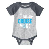Funny On Cruise Mode Funny Cruise Ship On Cruise Mode Funny Cruise Vacation Infant Baby Jersey Bodysuit