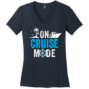 Funny On Cruise Mode Funny Cruise Ship On Cruise Mode Funny Cruise Vacation Women's V-Neck T-Shirt