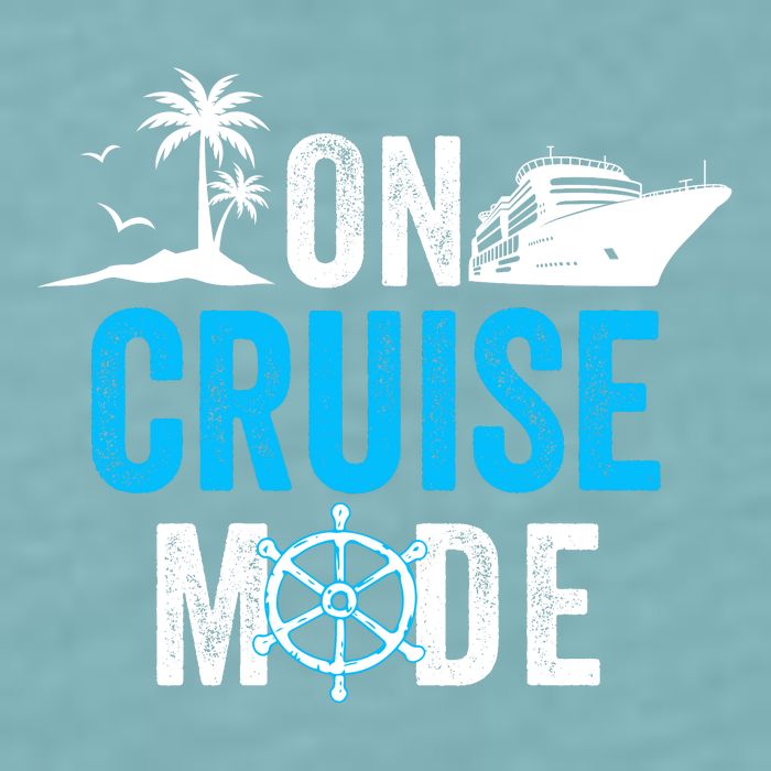Funny On Cruise Mode Funny Cruise Ship On Cruise Mode Funny Cruise Vacation Sueded Cloud Jersey T-Shirt