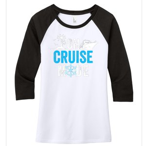 Funny On Cruise Mode Funny Cruise Ship On Cruise Mode Funny Cruise Vacation Women's Tri-Blend 3/4-Sleeve Raglan Shirt