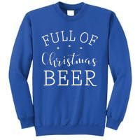 Full Of Christmas Beer And Christmas Cheer Couple Matching Sweatshirt