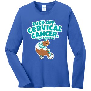 Fuck Off Cervical Cancer Bear Gift Ladies Long Sleeve Shirt