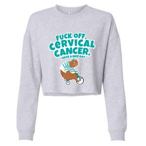 Fuck Off Cervical Cancer Bear Gift Cropped Pullover Crew