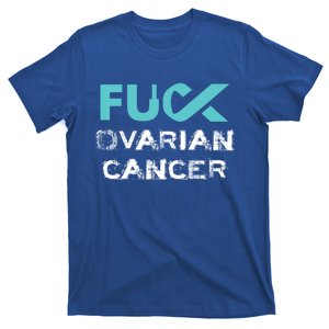 Fuck Ovarian Cancer Awareness Gift T-Shirt