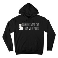 Funny Overeducated Cat Lady Who Votes For Kamala Harris 2024 Hoodie