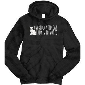 Funny Overeducated Cat Lady Who Votes For Kamala Harris 2024 Tie Dye Hoodie