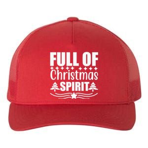 Full Of Christmas Spirit Yupoong Adult 5-Panel Trucker Hat