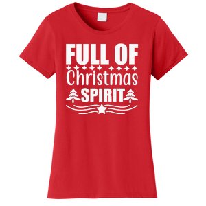 Full Of Christmas Spirit Women's T-Shirt