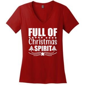 Full Of Christmas Spirit Women's V-Neck T-Shirt