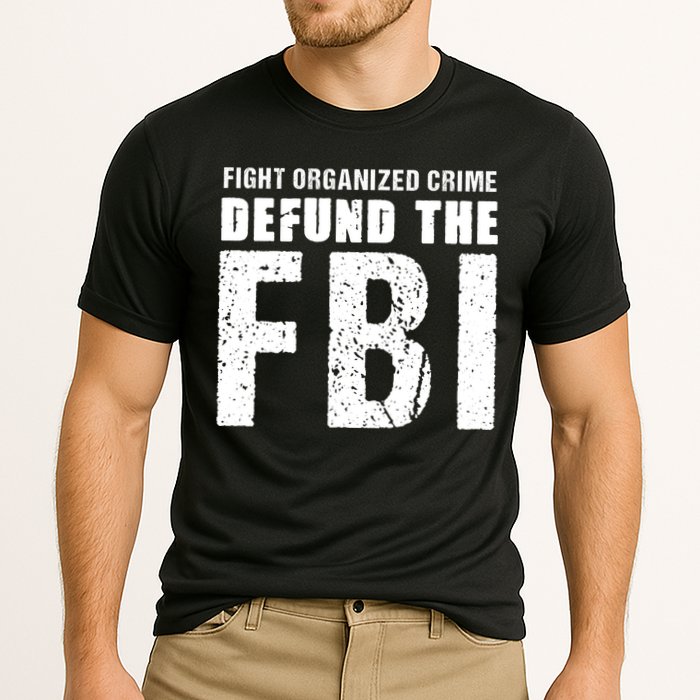 Fight Organized Crime Defund The FBI Cooling Performance Crew T-Shirt