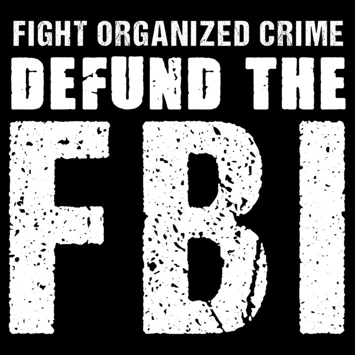 Fight Organized Crime Defund The FBI Cooling Performance Crew T-Shirt