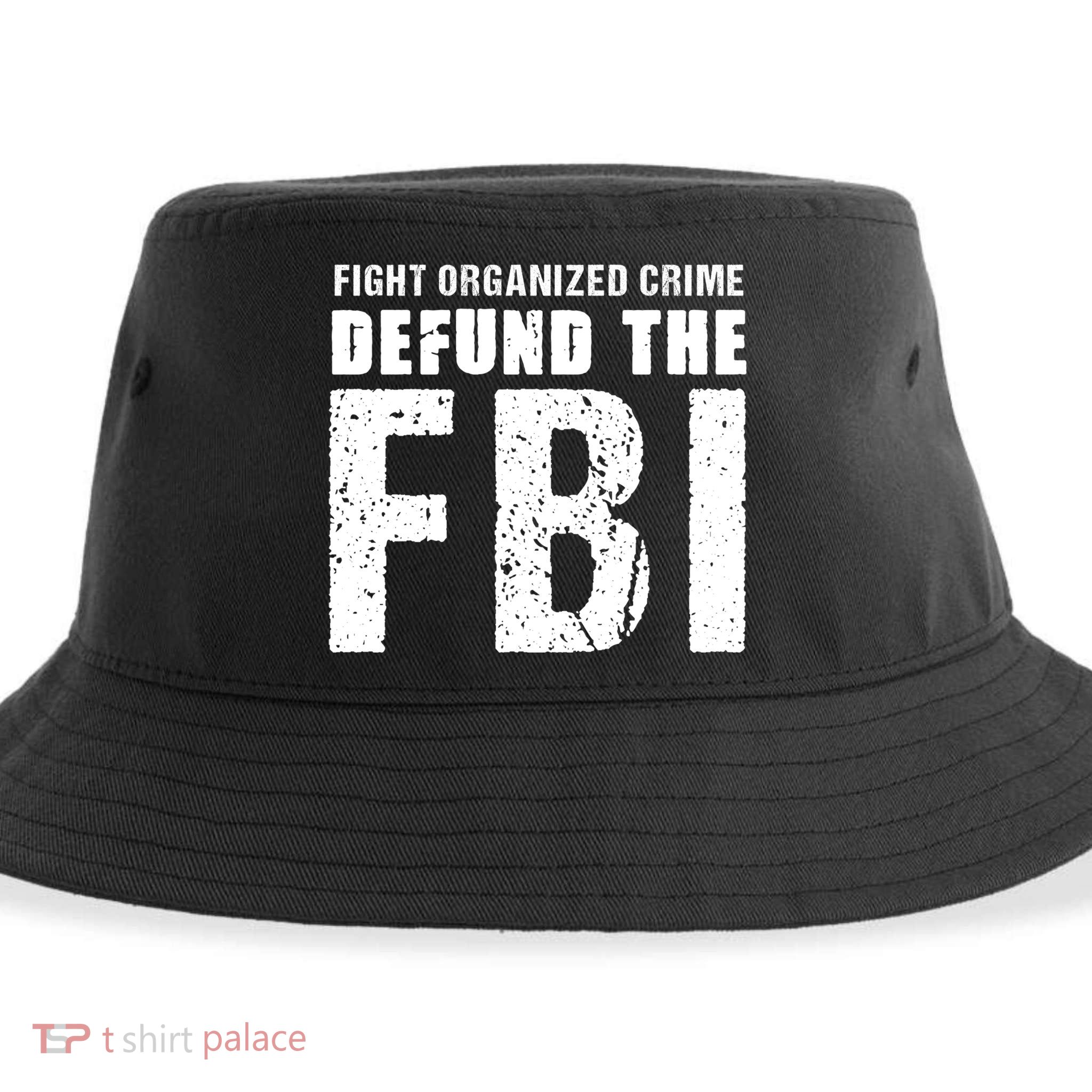 Fight Organized Crime Defund The FBI Sustainable Bucket Hat