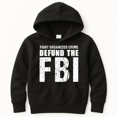 Fight Organized Crime Defund The FBI Kids Hoodie