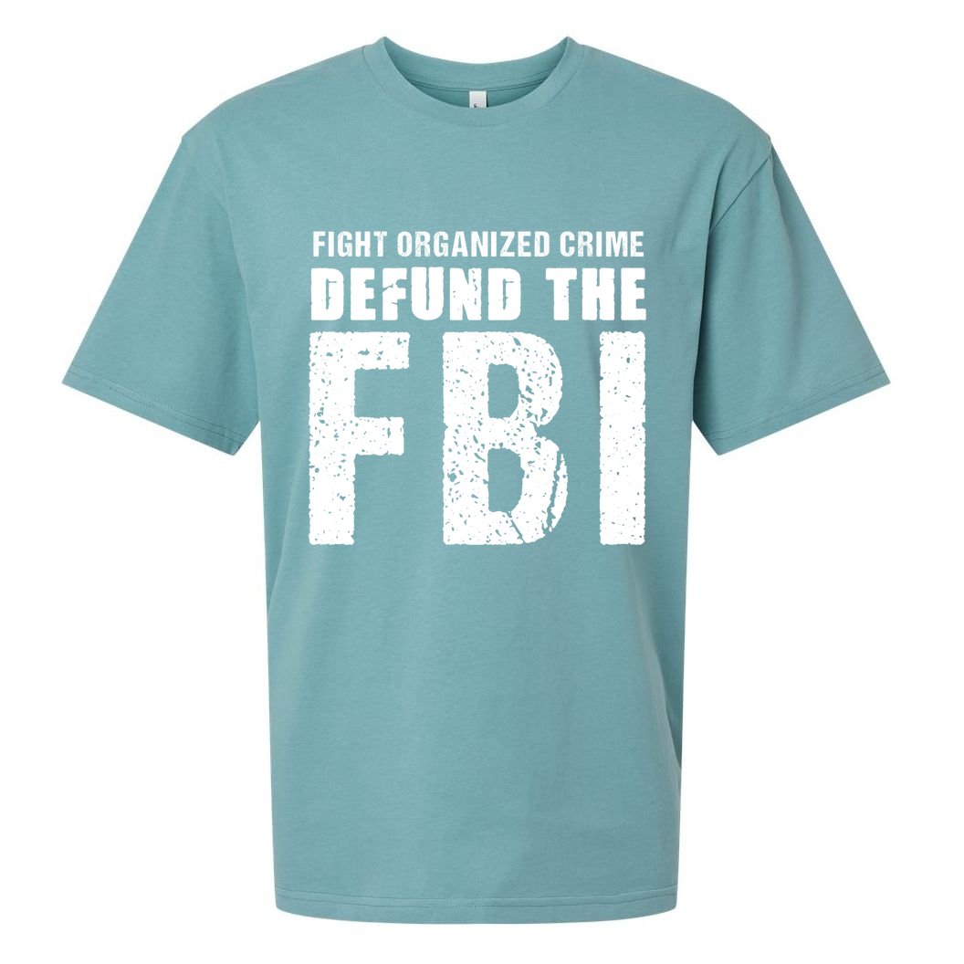 Fight Organized Crime Defund The FBI Sueded Cloud Jersey T-Shirt