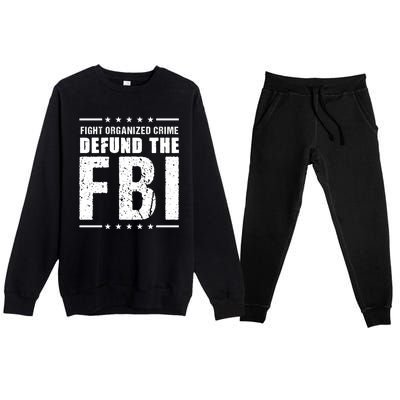 Fight Organized Crime Defund The FBI Premium Crewneck Sweatsuit Set