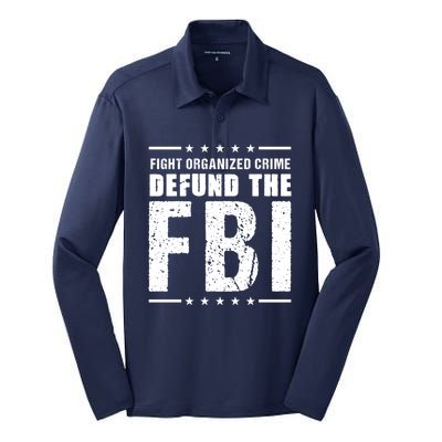 Fight Organized Crime Defund The FBI Silk Touch Performance Long Sleeve Polo