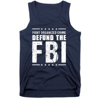 Fight Organized Crime Defund The FBI Tank Top