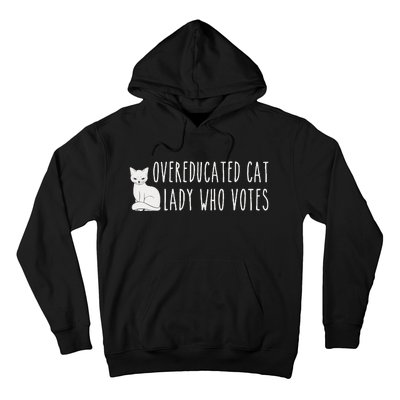 Funny Overeducated Cat Lady Who Votes For Kamala Harris 2024 Gift Hoodie