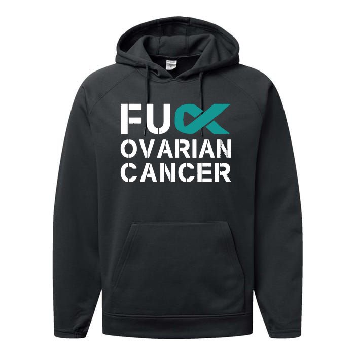 Fuck Ovarian Cancer Awareness Teal Ribbon Warrior Survivor Performance Fleece Hoodie