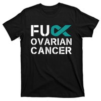 Fuck Ovarian Cancer Awareness Teal Ribbon Warrior Survivor T-Shirt