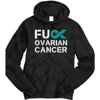 Fuck Ovarian Cancer Awareness Teal Ribbon Warrior Survivor Tie Dye Hoodie