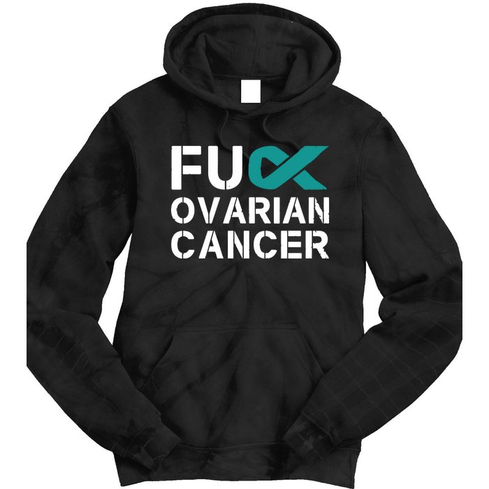 Fuck Ovarian Cancer Awareness Teal Ribbon Warrior Survivor Tie Dye Hoodie