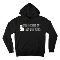 Funny Overeducated Cat Lady Who Votes For Kamala Harris 2024 Hoodie