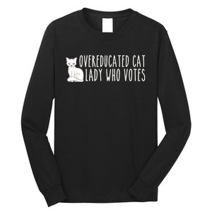 Funny Overeducated Cat Lady Who Votes For Kamala Harris 2024 Long Sleeve Shirt