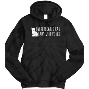 Funny Overeducated Cat Lady Who Votes For Kamala Harris 2024 Tie Dye Hoodie