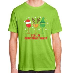 Full Of Christmas Spirit Funny Wine Ing Xmas Pajama Cool Gift Adult ChromaSoft Performance T-Shirt