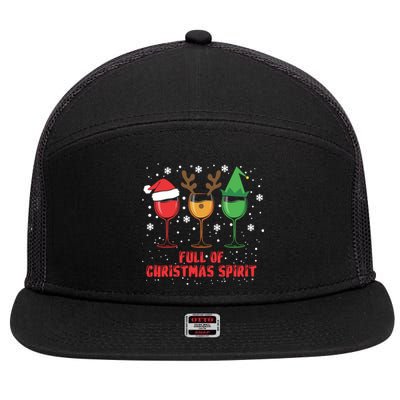 Full Of Christmas Spirit Funny Wine Ing Xmas Pajama Cool Gift 7 Panel Mesh Trucker Snapback Hat