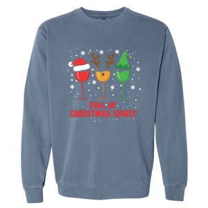 Full Of Christmas Spirit Funny Wine Ing Xmas Pajama Cool Gift Garment-Dyed Sweatshirt