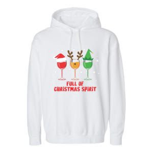 Full Of Christmas Spirit Funny Wine Ing Xmas Pajama Cool Gift Garment-Dyed Fleece Hoodie