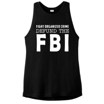 Fight Organized Crime Defund The FBI Ladies PosiCharge Tri-Blend Wicking Tank