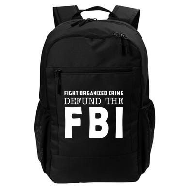 Fight Organized Crime Defund The FBI Backpack