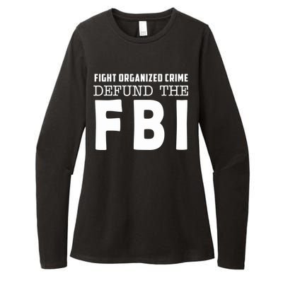 Fight Organized Crime Defund The FBI Womens CVC Long Sleeve Shirt