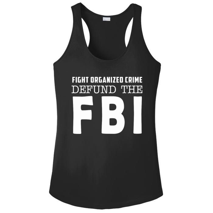 Fight Organized Crime Defund The FBI Ladies PosiCharge Competitor Racerback Tank