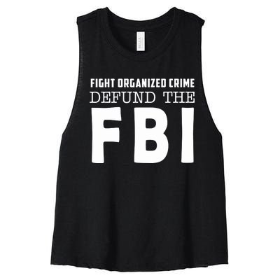 Fight Organized Crime Defund The FBI Women's Racerback Cropped Tank