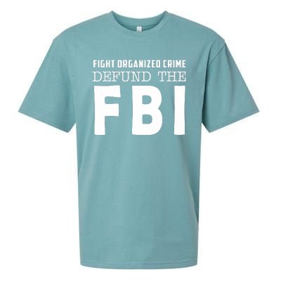 Fight Organized Crime Defund The FBI Sueded Cloud Jersey T-Shirt