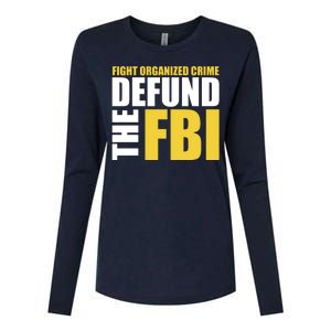 Fight Organized Crime Defund The FBI Womens Cotton Relaxed Long Sleeve T-Shirt