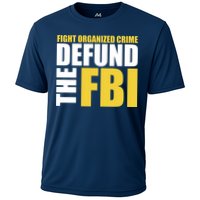 Fight Organized Crime Defund The FBI Cooling Performance Crew T-Shirt